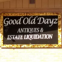 Good Old Dayz Antiques and Estate Liquidation